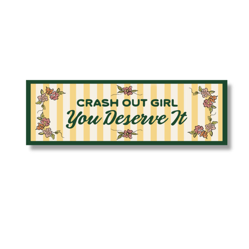 Crash Out Bumper Sticker
