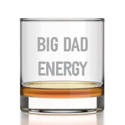 Raise a glass to dad with this bold “BIG DAD ENERGY” rocks glass—built for the guy who brings confidence, humor, and just the right amount of swagger to every pour.
This 11 oz rocks glass is etched with a clean, modern design, making it perfect for Father’s Day celebrations, backyard hangs, or gifting to the dad who deserves a drink as strong as his dad game. Timeless, durable, and effortlessly cool—it’s a standout addition to any barware collection.