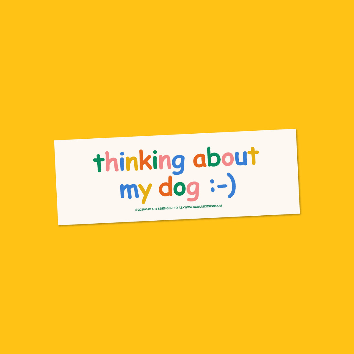 Thinking About My Dog Bumper Sticker / Magnet