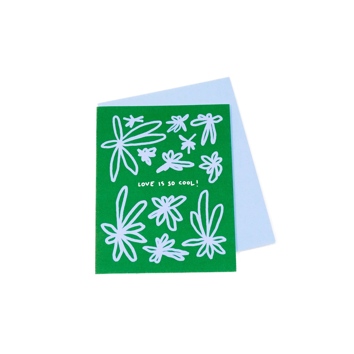 Green card with white floral designs and 'Love is so cool!' text, on a white background