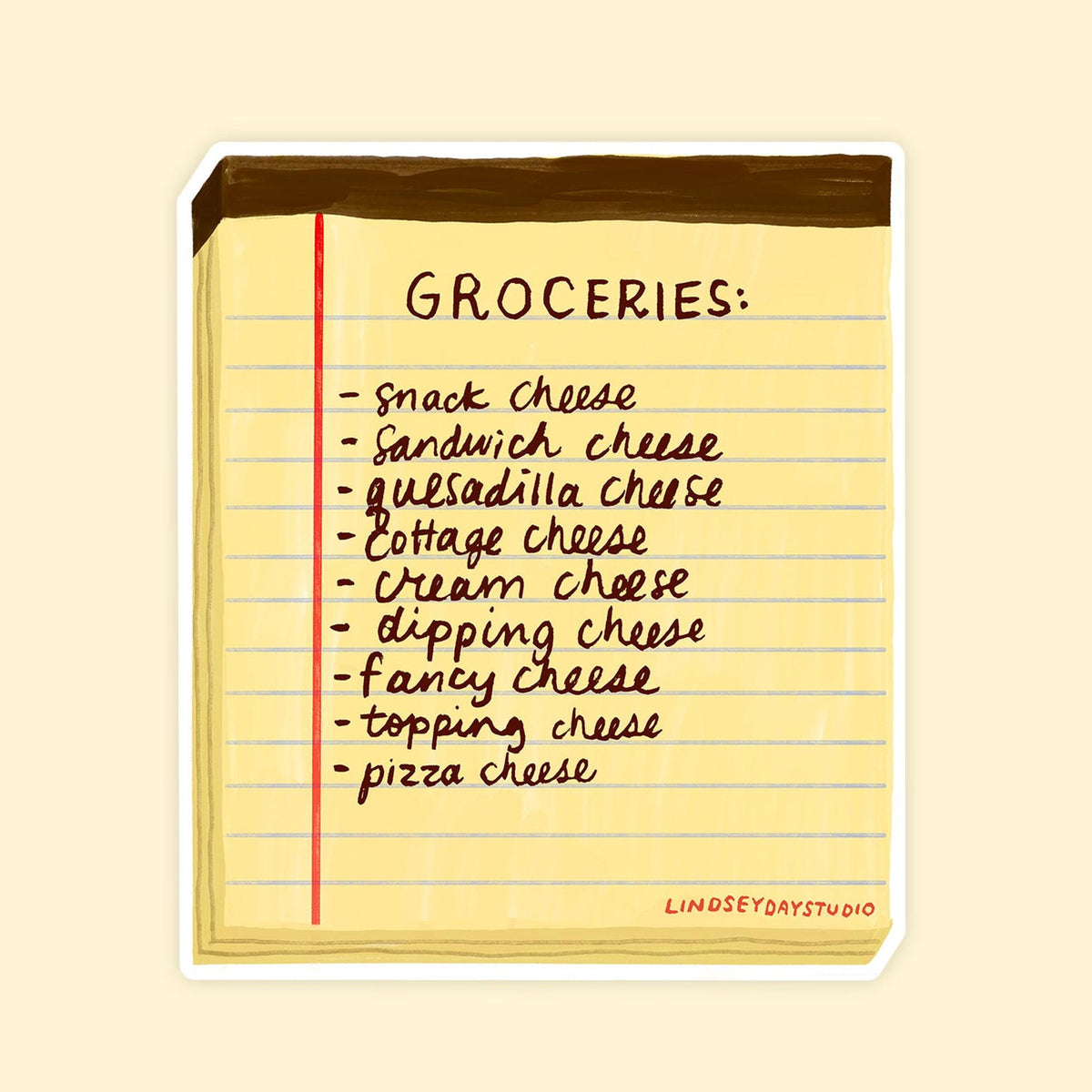 Yellow list pad sticker with a list of cheese's in cursive. 